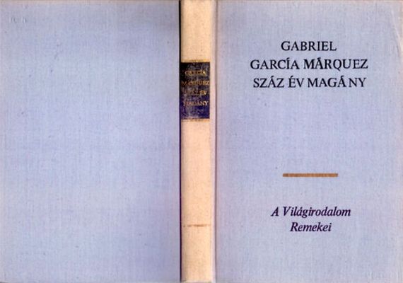 A Száz év magány a Világirodalom Remekei című sorozatban. Kép forrása: Bookline A Száz év magány a Világirodalom Remekei című sorozatban. Kép forrása: Bookline